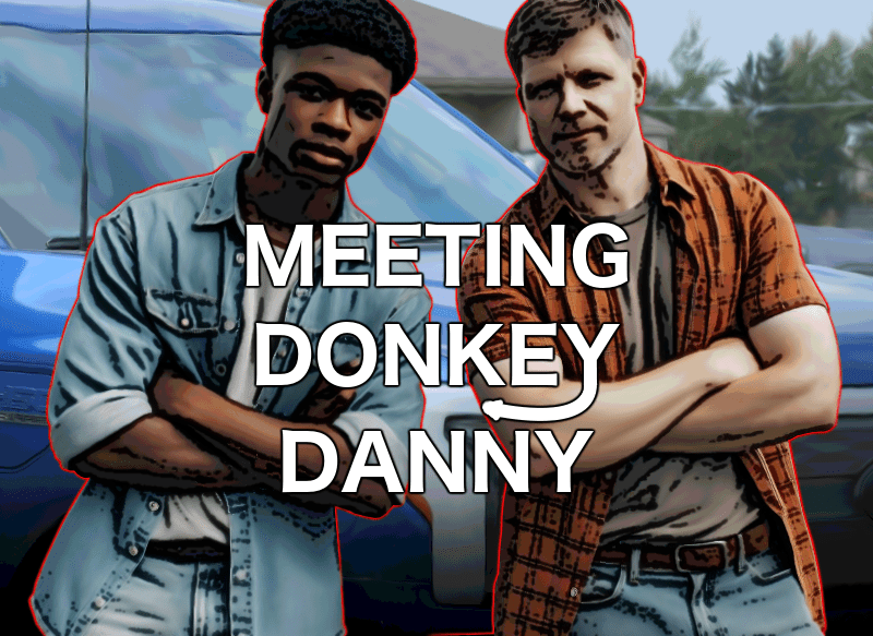 Meeting Donkey Danny – Brad Smithson – Bator Tales | Daily Dudes @ Dude Dump